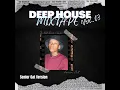 Deep House Mixtape VOL 3 - Senior Oat Version [Dj_Vod_Van_Cran]