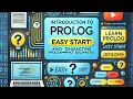 Introduction to Prolog and Declarative Programming Learn Prolog Basics