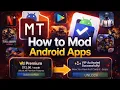 How To Mod Any Apps Using mt manager 2026 no root turorial part 1