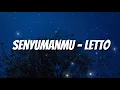 Download Lagu Letto - Senyumanmu (lirik lagu)