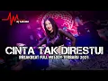 Download Lagu DJ Cinta Tak Direstui Breakbeat Full Melody Terbaru 2025 ( DJ ASAHAN )