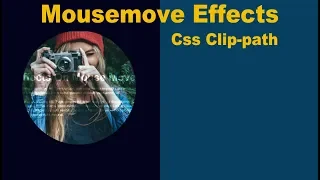 Mousemove Effects Using Css Clip-path Html Css Javascript