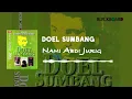 Download Lagu Doel Sumbang - Nami Abdi Jurig