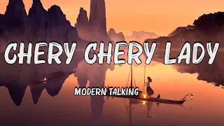 Download Modern Talking - Cheri Cheri Lady (Lyrics) MP3