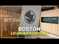 ULTIMATE Boston Logan BOS Lounge Tour 6 Lounges Compared