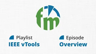 IEEE Five Minutes vTools - Overview