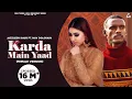 Download Lagu Karda Mai Yaad : Jazzleen K  | Nav Dolorain | Kaka | Punjabi Song