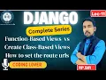 Function-Based Views vs Class-Based Views in Django URL Routing Explained How to set Route path