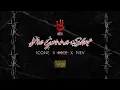 We Gonna Shot - I.CONE x MCE x NEV (Official Audio)