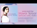 Download Lagu Masya Masyitah - Mawar Terbiar [Official Lyric Video]