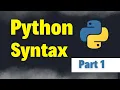 Python Syntax Explained Python Full Course for Beginners Part 1 Learn Python from Scratch