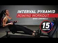 Interval Pyramid Rowing Workout - Intermediate 15 Minutes