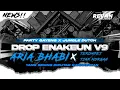 Download Lagu DJ DROP ENAKEUN V9 X RUTINITAS RADONG X ARIA BHABI X TROMPET TJAP MORGAN PARTY GAYENG X JUNGLE DUTCH