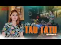 Download Lagu Vita Alvia - TAU TATU | REMIX VERSION (Official Video)