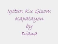 Lagu Diana - Igitan ku Gisom Kapataion + lyric