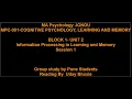 BLOCK 1 - UNIT 2-Information Processing in Learning and Memory-Session 2