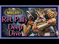 Wrath - RET Paladin Class Deep Dive The Classic Life Ep 23 with CrixGuides surveillant and Terryn
