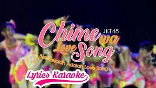 Download JKT48 - Bel Sekolah Adalah Love Song (Chime Wa Love Song) Karaoke Lyrics MP3