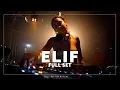 Download Lagu Elif | Full Set at Ritter Butzke | January 2024