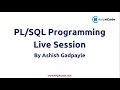 Tutorial for beginners By Ashish Gadpayle Live Session Learning PLSQL online