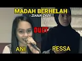 Download Lagu Ressa Jeneponto ft Ani ‼️ Madah Berhelah - Ziana Zain
