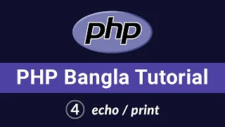 PHP Bangla Tutorial Beginner to Advanced Echo Print