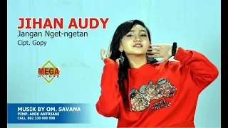 Download Jihan Audy - Jangan Nget Ngetan | Dangdut (Official Music Video) MP3