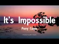 Download Lagu Perry Como - It's Impossible (Lyrics)