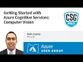 Getting Started with Azure Cognitive Services Computer Vision