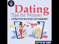 Dating Tips for Women 10 Dating Tips for You to Attract Keep Your Mr Right