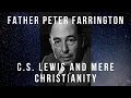 C S Lewis - An Introduction to Mere Christianity