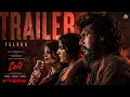 DC - Release Trailer Telugu Lokesh Kanagaraj Sun Pictures Anirudh Arun Matheswaran Wamiqa