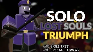 Solo Lost Souls Triumph NST No Skill Tree Full Guide TDS Tower Defense Simulator