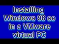 Windows 98 How to install it in VMware
