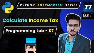 Python Income Tax Calculator Income Tax Python Python Coding Practicals