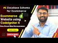 Ecommerce website database schema CodeIgniter 4 tutorial Hindi Full Stack Web Development