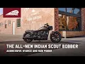 Scout Bobber The All-New Indian Scout