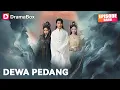 Download Lagu ⚔️ Dewa Pedang Lahir Kembali! | DramaBox