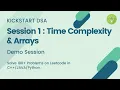 Demo Session 1 KickStart DSA Level I with Tathastu