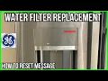 How To Replace GE Water Filter PVD28BYNBFS reset