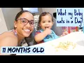 WHAT MY BABY EATS IN A DAY 11 MONTHS OLD
