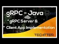 gRPC Java Client App Implementation Part - 5
