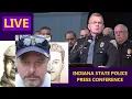Delphi Murders - ISP Press Conference about Arrest of Richard Matthew Allen