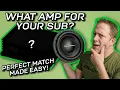 Pick the BEST amplifier for your subwoofer MADE EASY