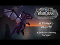 A Dragon s Day Off in Dragonflight A Guide for Collecting Spyragos