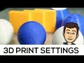 7 Settings to Improve your 3D Prints