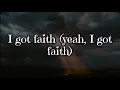I Got Faith - Solomon Ray (Soul's Anthem) | Lyrics Video