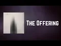 Download Lagu Sleep Token - The Offering (Lyrics)