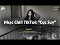 Download Lagu Nhạc Chill Dễ Ngủ 2025 📻 Nhạc Chill Nhẹ Nhàng \