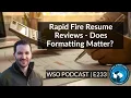 E233 Rapid Fire Resume Reviews - Does Formatting Matter Weekly Intern Meetup